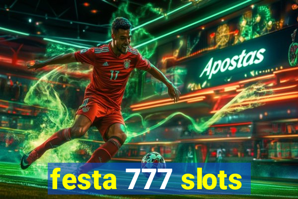 festa 777 slots